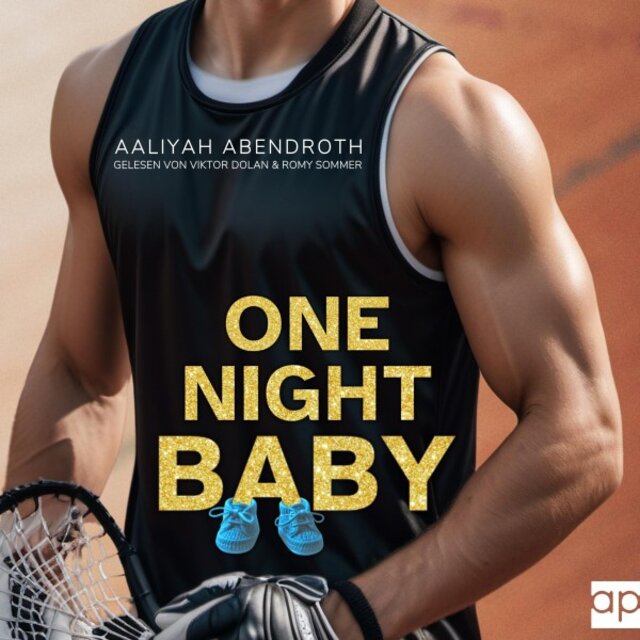 One Night Baby (Eine Young Adult Romance auf Deutsch für alle, die gern Sport Liebesromane lesen)