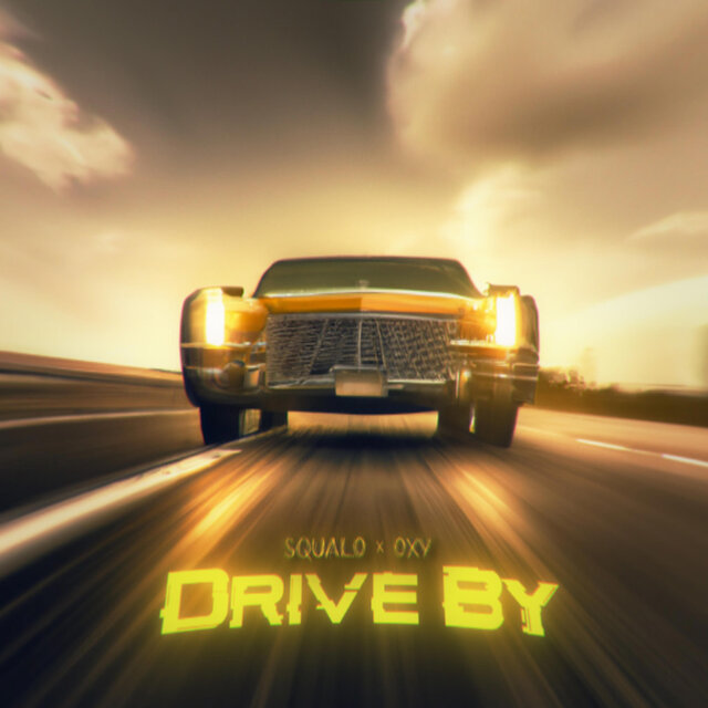 Drive by (feat. Oxy)