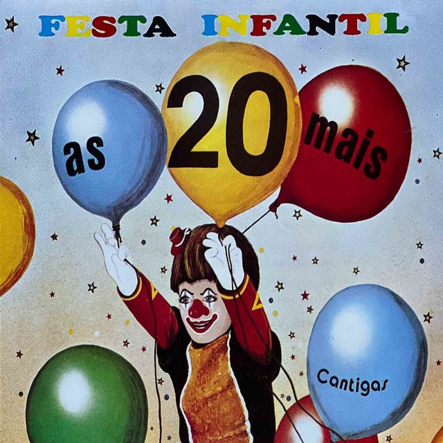 Festa Infantil (As 20 Mais - Cantigas)