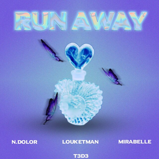 RUN AWAY