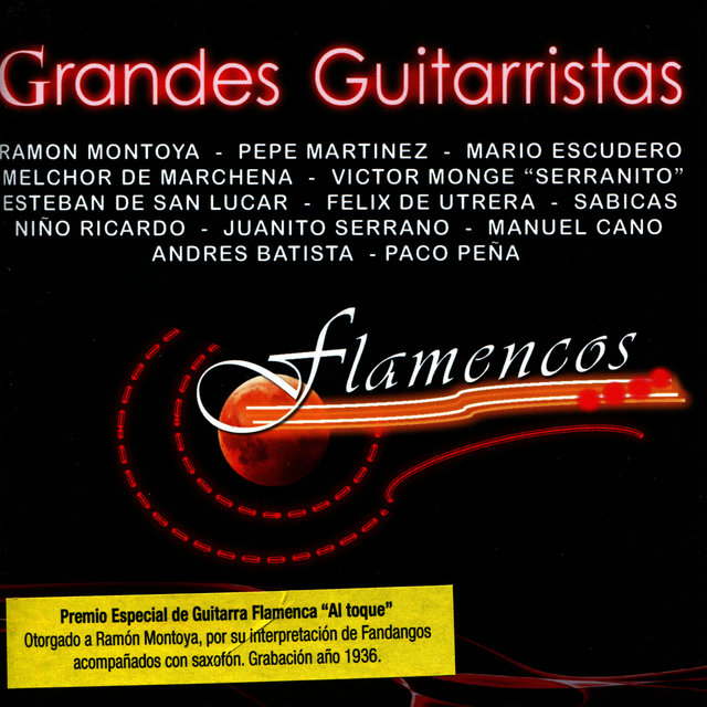 Grandes Guitarristas Flamencos
