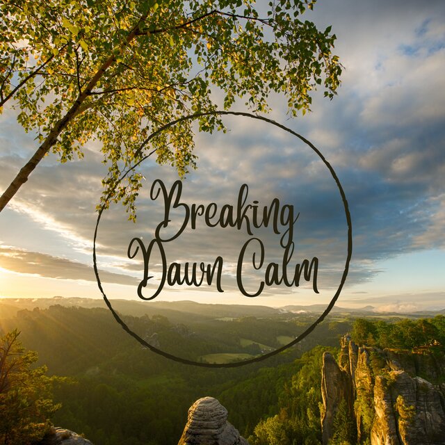 Breaking Dawn Calm