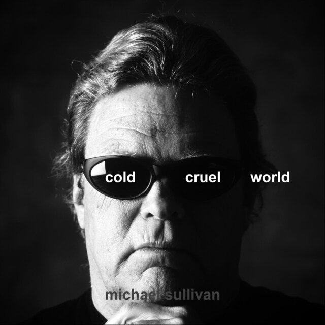 Cold Cruel World