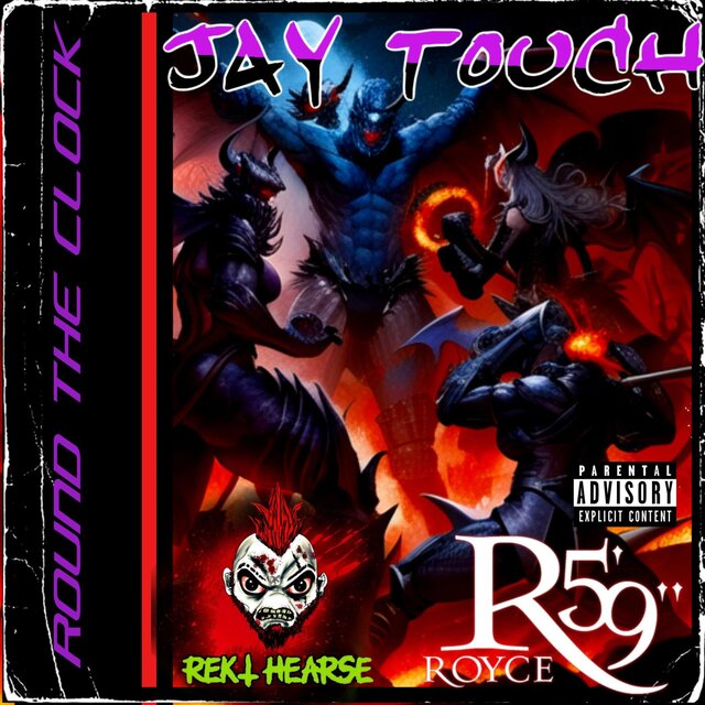 ROUND THE CLOCK (feat. Royce Da 5'9 & REKT HEARSE)