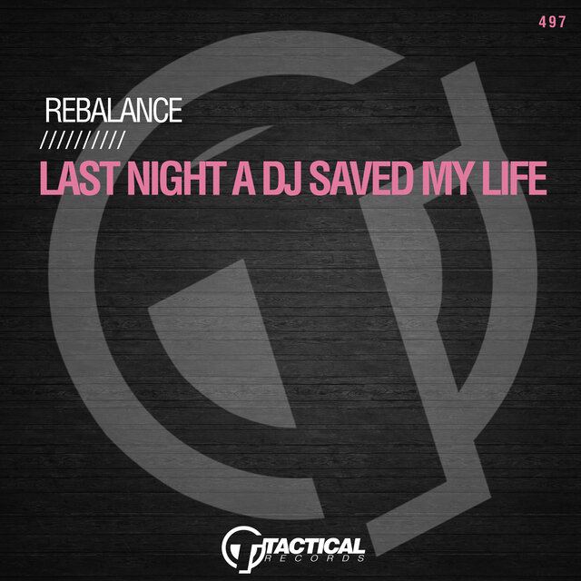 Last Night A DJ Saved My Life
