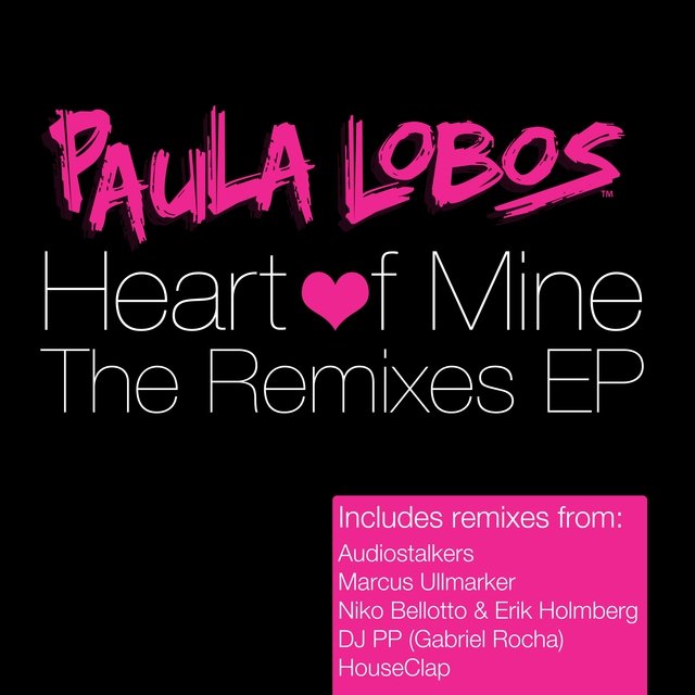 Heart of Mine (The Remixes EP)