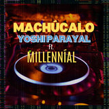 Machúcalo