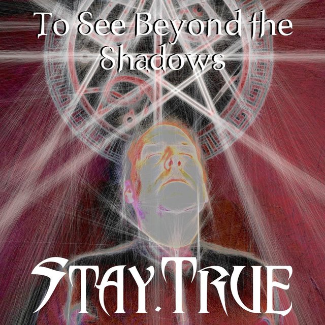 Stay True
