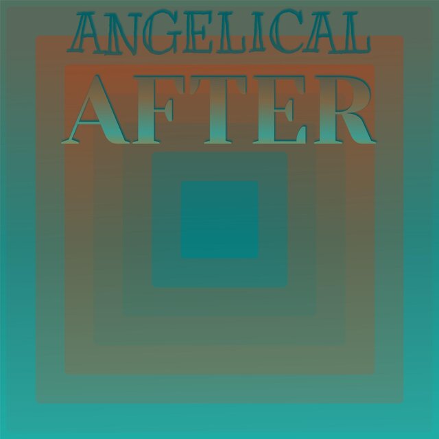 Angelical After