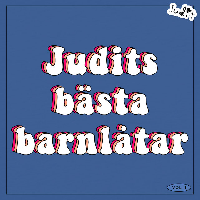 Judits bästa barnlåtar, Vol. 1