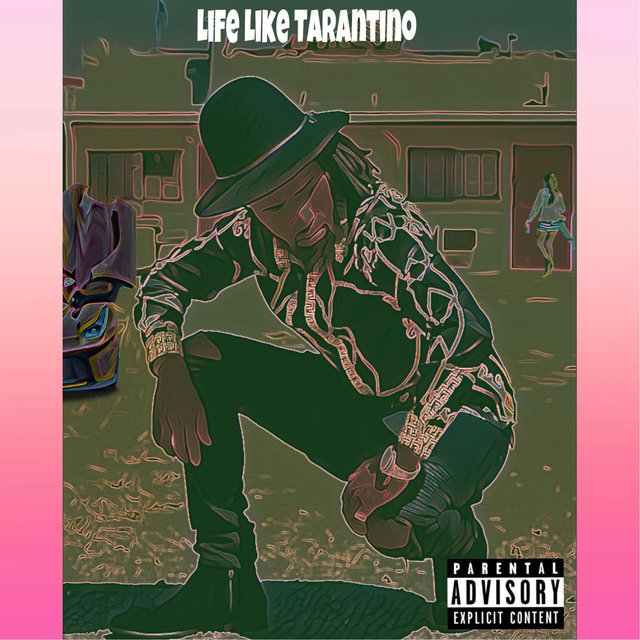 Life Like Tarantino