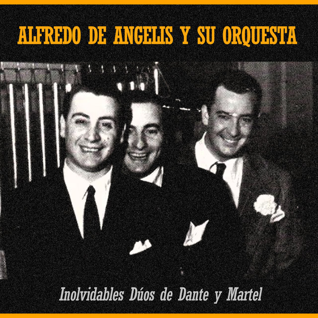 Inolvidables Dúos de Dante y Martel