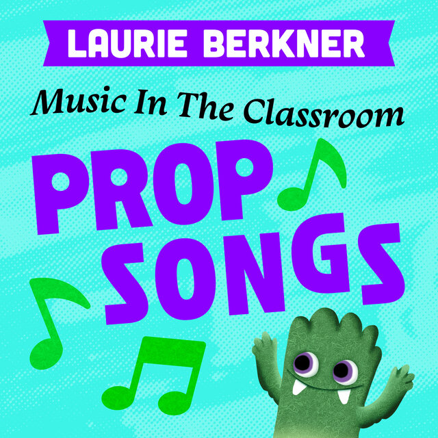 Music In The Classroom: Prop Songs