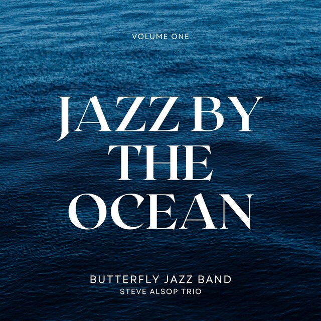 Jazz by the Ocean: Volume One