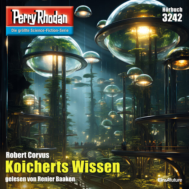 Koicherts Wissen - Perry Rhodan - Erstauflage 3242 (Ungekürzt)