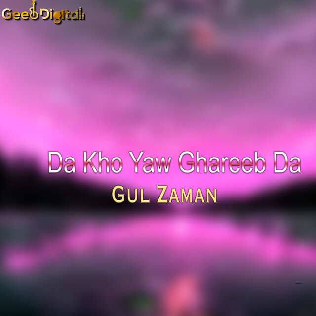 Da Kho Yaw Ghareeb Da