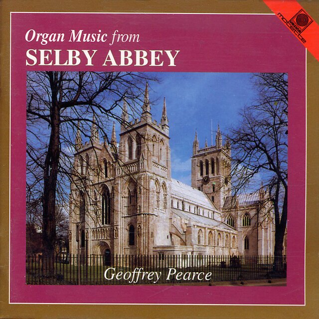 Organ Music from Selby Abbey (Pearce, Geoffrey)