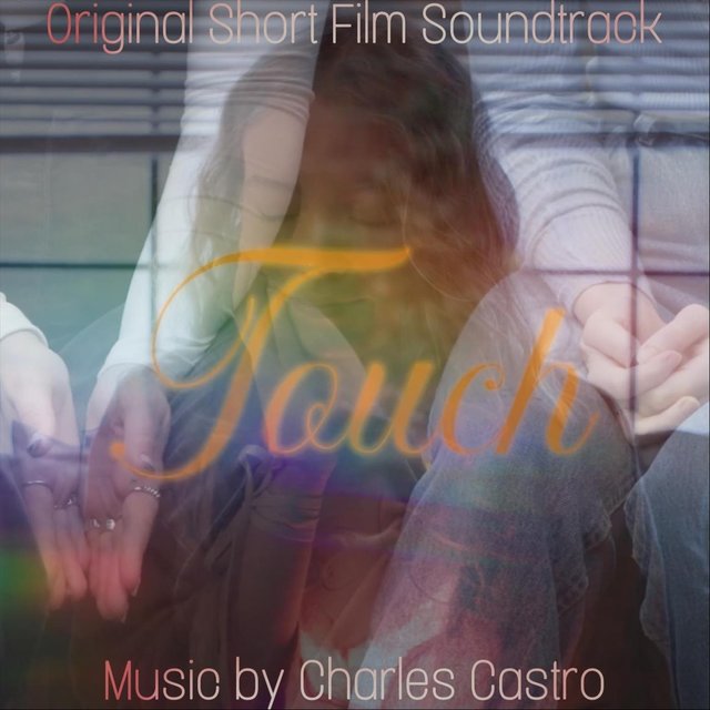 Touch (Original Short Film Soundtrack)