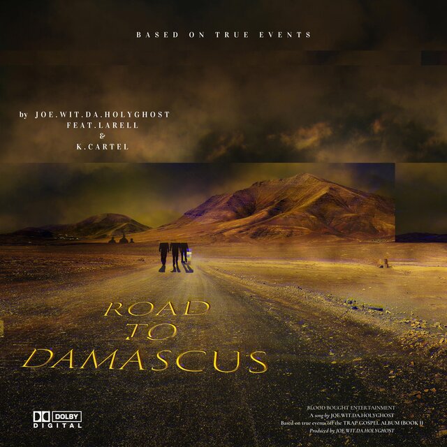 Road To Damascus (feat. Larell & K. Cartel)