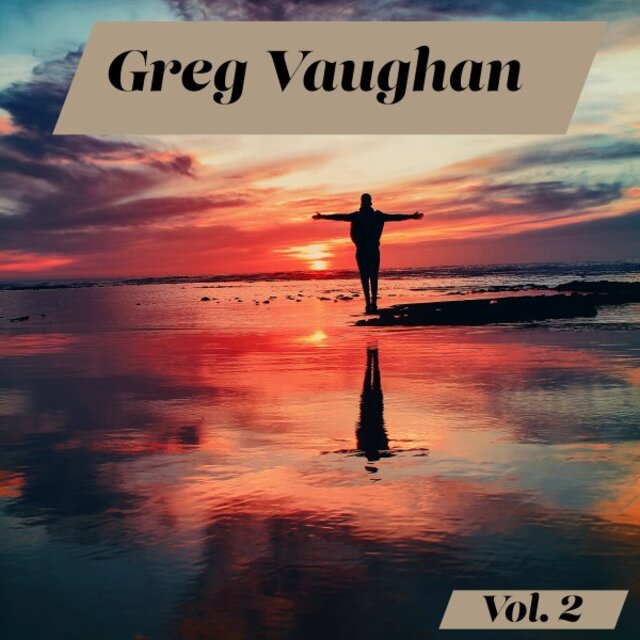 Greg Vaughan, Vol. 2