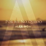 Por Mi No Quedó
