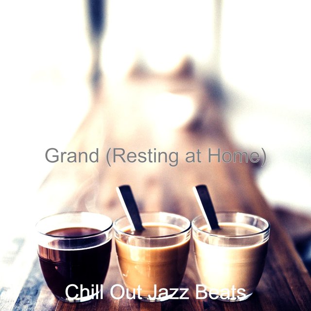 Grand (Resting at Home)