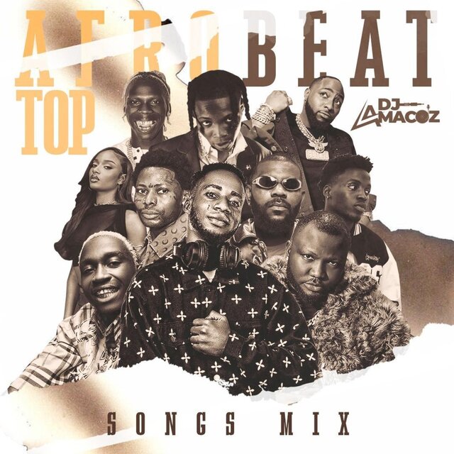 Afrobeat Top Songs Mix
