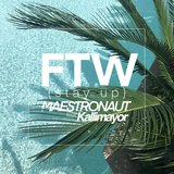 FTW (Stay Up) [feat. Kallimayor]