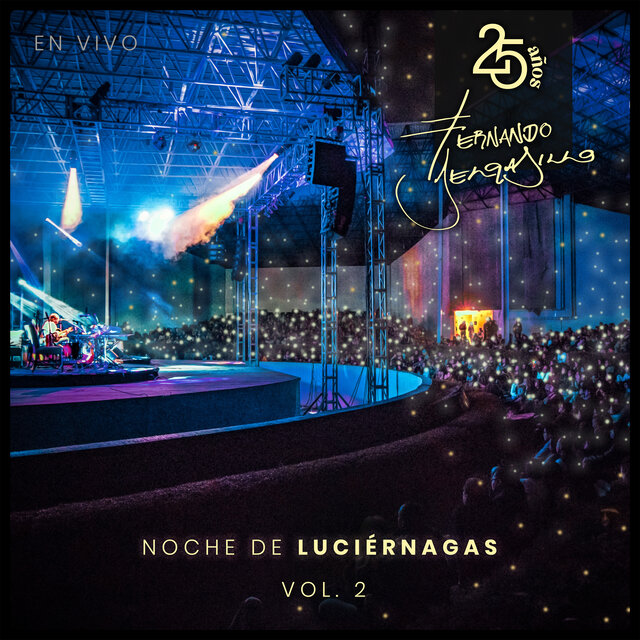 Noche de Luciérnagas, Vol. 2 (25 Años)