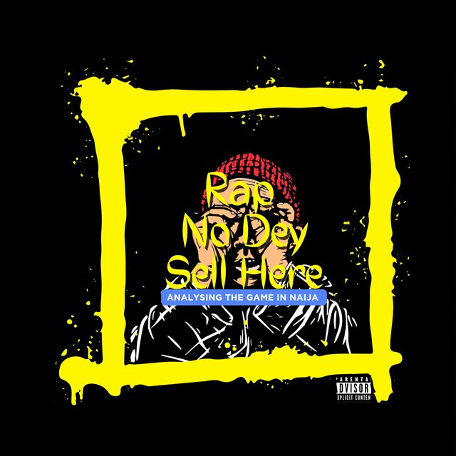 Rap No Dey Sell Here