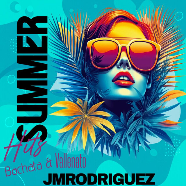 Summer Hits Bachata & Vallenato