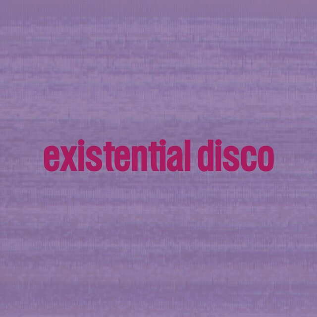 existential disco (single)