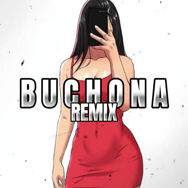Buchona (Remix)
