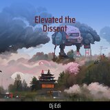 Elevated the Dissent