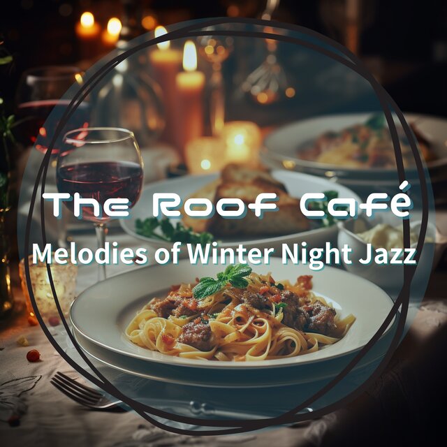 Melodies of Winter Night Jazz 
