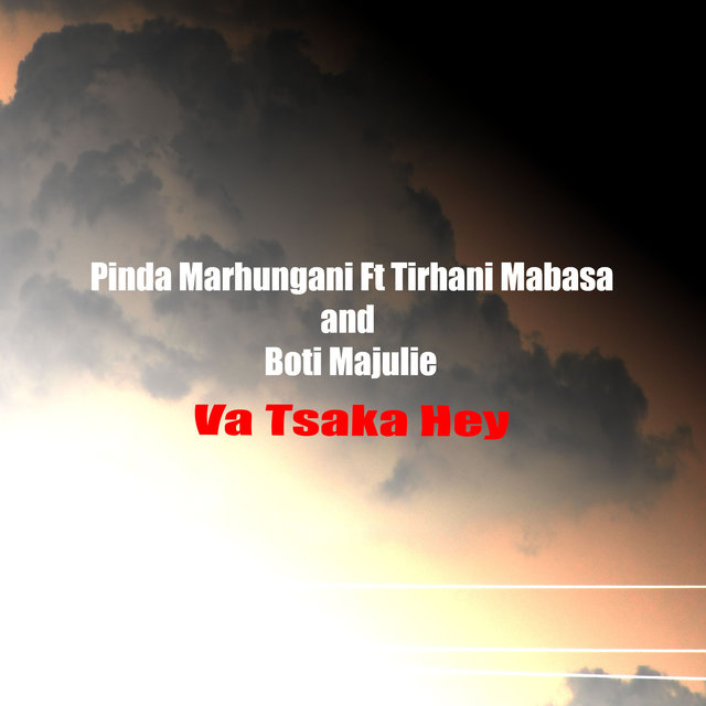 Va Tsaka Hey