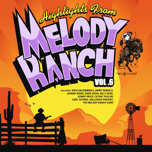 Cover art for album Highlights from Melody Ranch, Vol. 6 by Various Artists