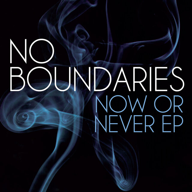 Now or Never - EP