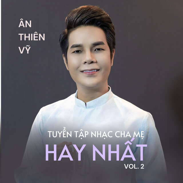 Tuyển Tập Nhạc Cha Mẹ Hay Nhất (Vol. 2)