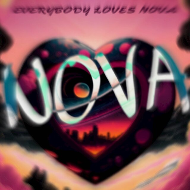 Everybody Loves Nova