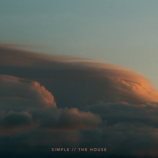 Simple // The House