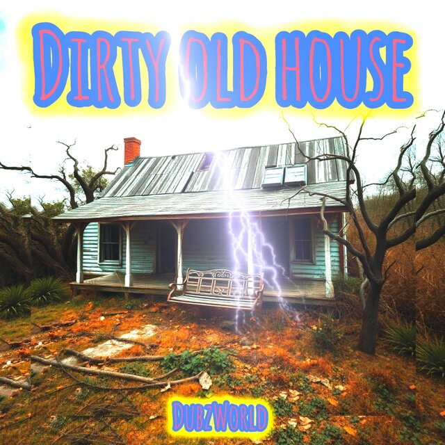 Dirty Old House