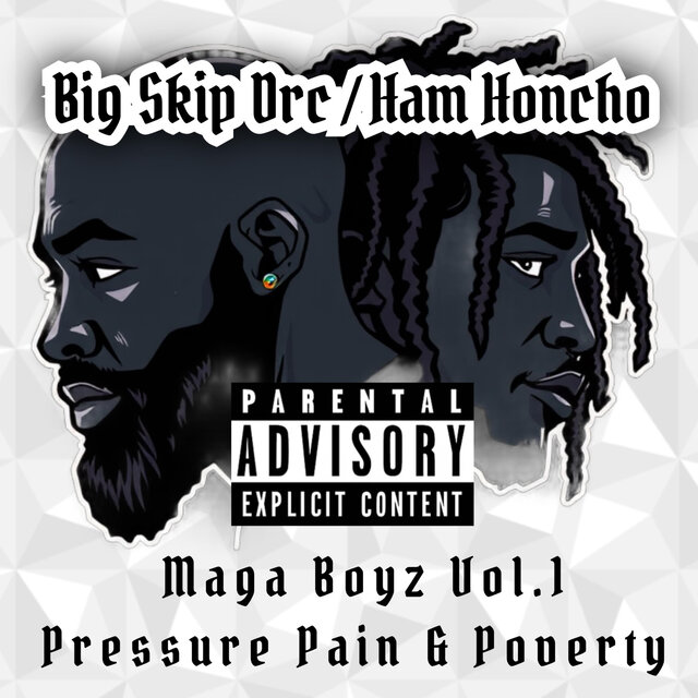 Maga Boyz Vol 1 Pressure Pain & Poverty