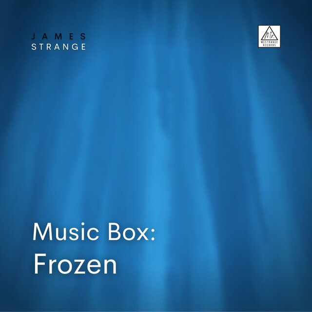 Music Box: Frozen (Music Box Version)