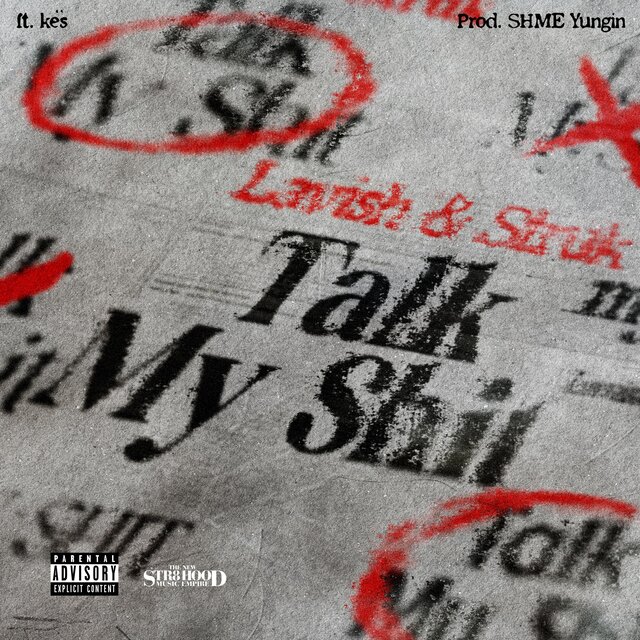 Talk My Shit (feat. Ke’s)