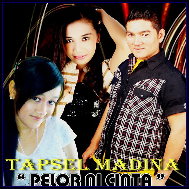 Tapsel Madina Pelor Ni Cinta