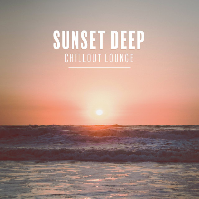 Wasted sunsets deep. Chillout deep. chill звезда. sunset grooves. обложки и фото chill out best session chilled out grooves from ibiza.