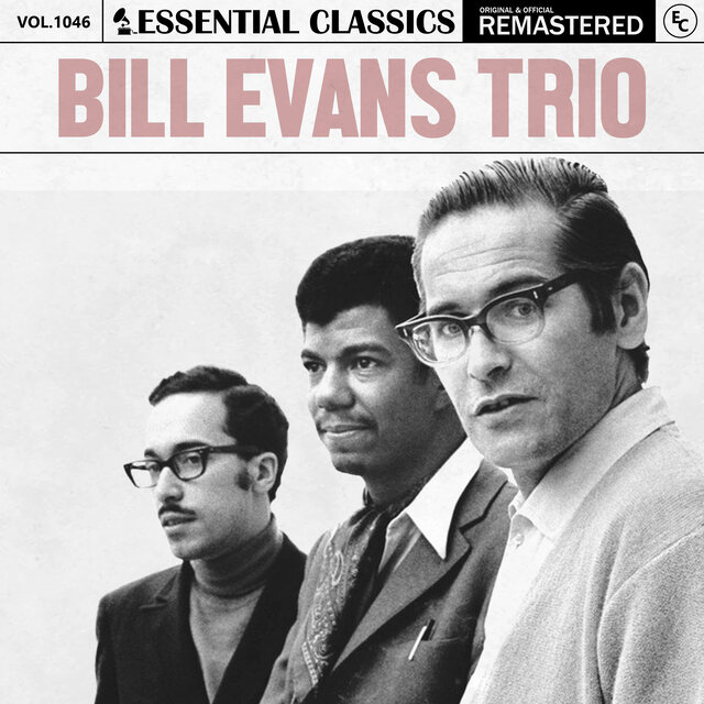 Essential Classics, Vol. 1046: Bill Evans Trio