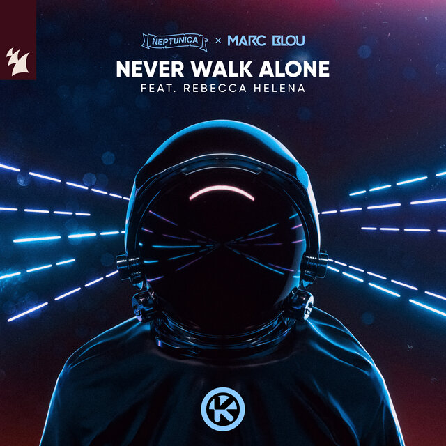 Never Walk Alone