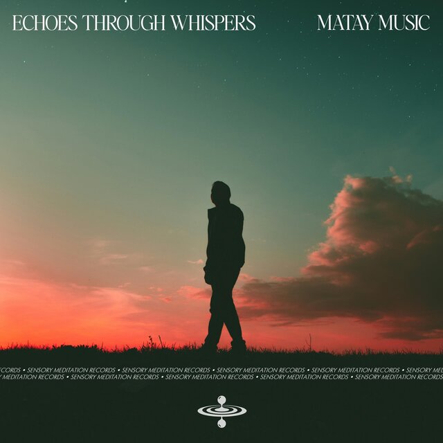 Echoes Through Whispers (feat. Sensory Meditation, Flame Timo, Jasper Whisper, Alma Lin, Nina Nalo & Randy Divine)